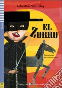 El Zorro. Con CD Audio libro di McCulley Johnston