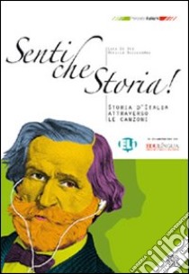 Senti che storia! Libro dello studente. Per la Scuola media. Con File audio per il download libro di Di Dio Luca, Bellagamba Rosella