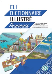 ELI dictionnaire Illustré français libro