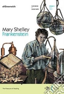 Frankenstein libro di Shelley Mary; Ferretti E. (cur.)