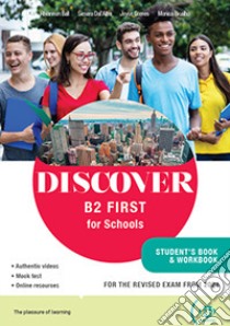 DISCOVER B2 FIRST FOR SCHOOLS libro di AA VV  