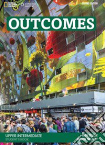 Outcomes. Upper-intermediate. Per le Scuole superiori. Con espansione online libro di Dellar Hugh; Walkley Andrew