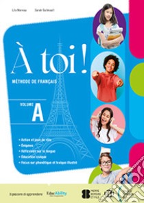 A TOI! A + REVISION DE GRAMMAIRE libro di MOREAU L - GUILMAULT S 