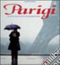 Parigi. Città di luci e suggestioni libro di Bennet Guy-Pierre