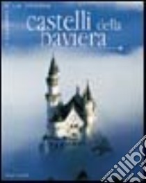 Castelli della Baviera libro