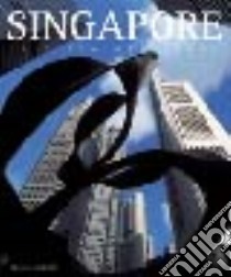 Singapore. La città del leone libro di Moretti Marco