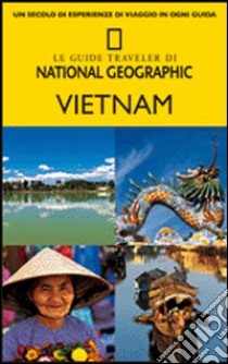 Vietnam. Ediz. illustrata libro