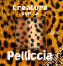 Creature con la pelliccia libro di Twist Clint