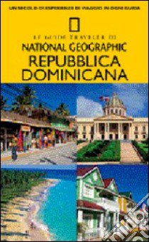 Repubblica Dominicana. Ediz. illustrata libro