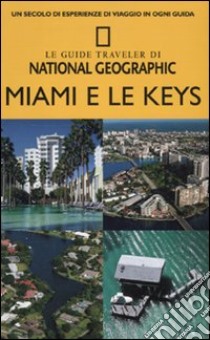 Miami e le Keys libro di Miller Mark