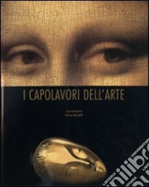 I capolavori dell'arte libro di Gasparini Luca - Marabelli Serena