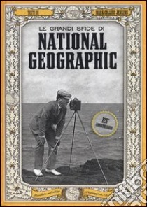 Le grandi sfide di National Geographic libro di Collins Jenkins Mark