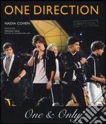 One Direction. One & only libro di Cohen Nadia