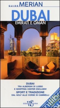 Dubai, Emirati e Oman. Con cartina libro di Müller-Wöbcke Birgit