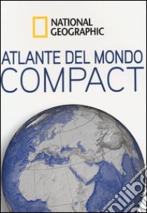 Atlante del mondo compact libro