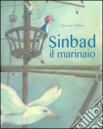 Sinbad il marinaio libro di Gudule - Gréban Quentin