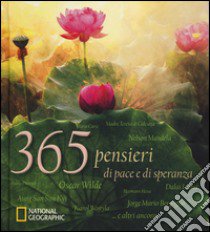 365 pensieri di pace e di speranza. Ediz. illustrata libro di Atripaldi G. (cur.)