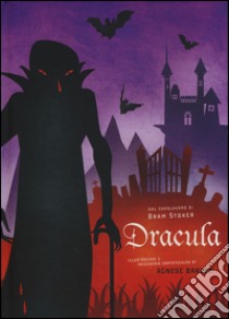 Dracula. Ediz. illustrata libro di Baruzzi Agnese