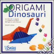 Origami. Dinosauri libro di LaFosse Michael G.