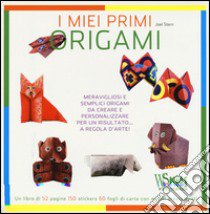 I miei primi origami. Ediz. illustrata. Con gadget libro di Stern Joel