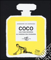 Coco. Una fiaba moderna all'insegna dell'eleganza libro di Van Haeringen Annemarie