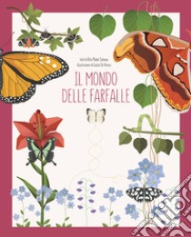 Il mondo delle farfalle. Ediz. a colori libro di Schiavo Rita Mabel