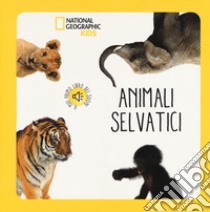 Animali selvatici. Libro sonoro. Ediz. a colori libro