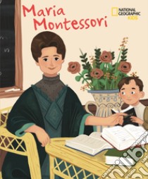 Maria Montessori libro di Kent Jane