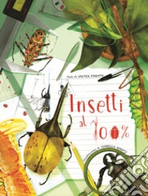 Insetti al 100% libro di Fogato Valter