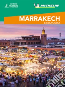 Marrakech & Essaouira. Con cartina libro