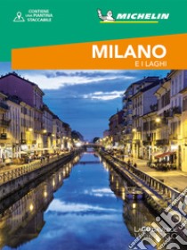 Milano e i laghi. Con cartina libro