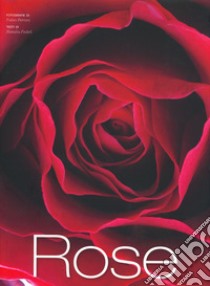 Rose. Ediz. illustrata libro di Fedeli Natalia; Petroni Fabio