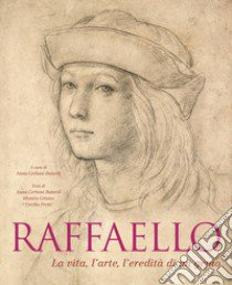 Raffaello. La vita, l'arte, l'eredità di un genio. Ediz. illustrata libro di Cerboni Baiardi A. (cur.)