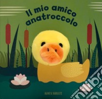 Il mio amico anatroccolo. Ediz. a colori libro di Baruzzi Agnese