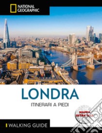 Londra. Itinerari a piedi. Con cartina libro di Calian Sara