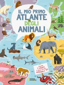 Il mio primo atlante degli animali. Ediz. a colori. Con QR Code libro di Banfi Cristina