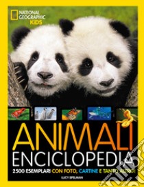 La grande enciclopedia degli animali libro di Spelman Lucy