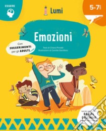 Emozioni (Essere). Ediz. a colori libro di Piroddi Chiara