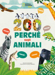 200 perché sugli animali. Ediz. a colori libro di Banfi Cristina