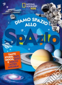 Diamo spazio allo spazio. Ediz. a colori libro di Beer Julie; Warren Drimmer Stephanie; Ghisletti I. M. (cur.)