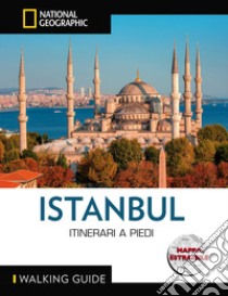 Istanbul. Itinerari a piedi. Con mappa estraibile libro di Rutherford Tristan; Tomasetti Kathryn