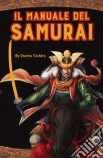 Il manuale del samurai libro di Tashiro Osamu