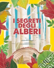 I segreti degli alberi libro di Novellino Massimo Domenico