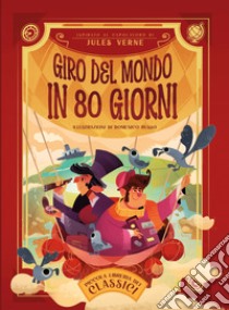 Giro del mondo in 80 giorni. Piccola libreria dei classici libro di Verne Jules