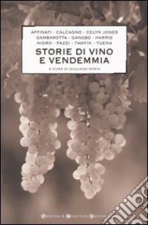 Storie di vino e vendemmia libro