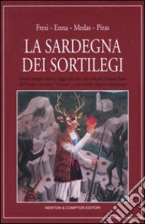 La Sardegna dei sortilegi libro