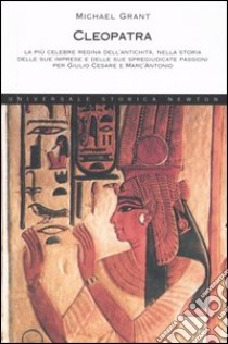 Cleopatra. Ediz. integrale libro di Grant Michael