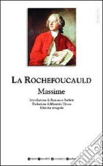 Massime libro di La Rochefoucauld François de