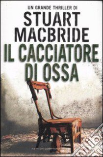 Il cacciatore di ossa libro di MacBride Stuart