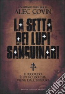 La setta dei lupi sanguinari libro di Covin Alec